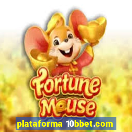 plataforma 10bbet.com